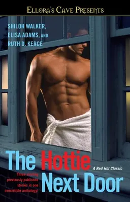 The Hottie Next Door (Ellora's Cave)