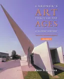 Gardner's Art through the Ages: A Global History, Enhanced Edition, Volume II (with ArtStudy Online and Timeline)
