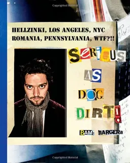 עטיפת הספר Serious as Dog Dirt מאת Bam Margera