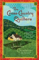 The Cross-Country Quilters: An Elm Creek Quilts Novel