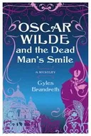 Oscar Wilde and the Dead Man's Smile: A Mystery (Oscar Wilde Mysteries)