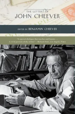 The Letters of John Cheever מאת John Cheever | סימניה - ספרים, סופרים ...