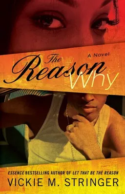 The Reason Why: A Novel