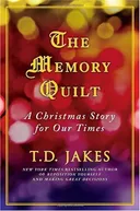 The Memory Quilt: A Christmas Story for Our Times