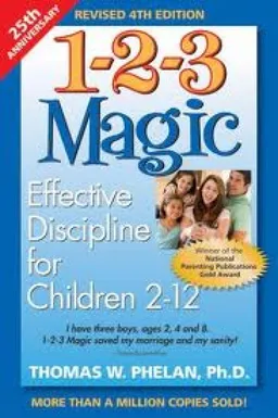 עטיפת הספר 1-2-3 Magic: Effective Discipline for Children 2-12 מאת Thomas W. Phelan