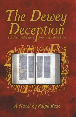 עטיפת הספר The Dewey Deception: The First Adventure from the Biblio Files מאת Ralph Raab