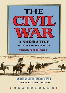 עטיפת הספר Red River to Appomattox (The Civil War: a Narrative) מאת Shelby Foote