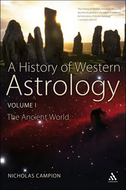 The Dawn of Astrology: A Cultural History of Western Astrology: The Ancient and Classical Worlds
