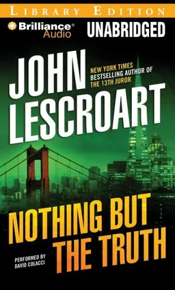 עטיפת הספר Nothing But the Truth (Dismas Hardy) מאת John Lescroart