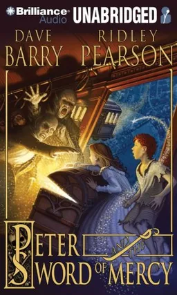 Peter and the Sword of Mercy (Starcatchers)