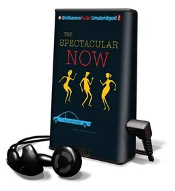 The Spectacular Now [With Earbuds] (Playaway Children)