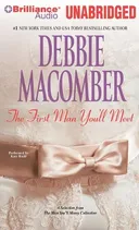 First Man You Meet, The: A Selection from The Man You'll Marry