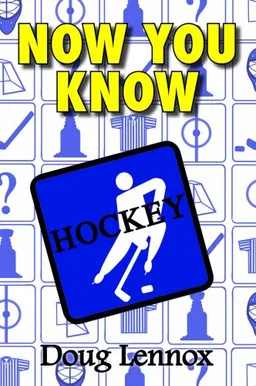 Now You Know Hockey: The Book of Answers