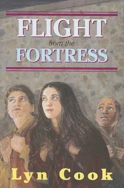 עטיפת הספר Flight from the Fortress מאת Lyn Cook