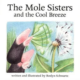 The Mole Sisters and the Cool Breeze