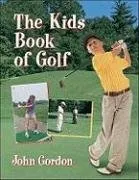 Kids Book of Golf, The