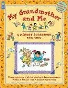 My Grandmother and Me (Memory Scrapbooks for Kids)