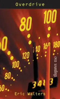עטיפת הספר Overdrive (Orca Soundings) מאת Eric Walters