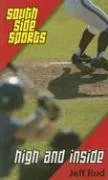 High And Inside (Southside Sports)
