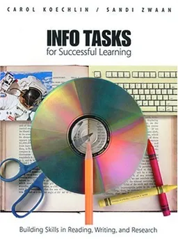 Info Tasks for Successful Learning: Building Skills in Reading, Writing, and Research
