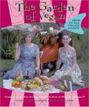 The Garden of Vegan: How It All Vegan Again!