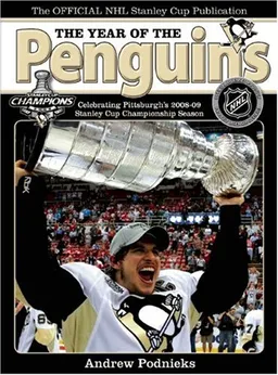 The Year of the Penguins: Celebrating Pittsburgh's 2008-09 Stanley Cup Championship Season