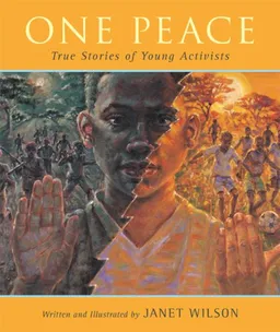 One Peace: True Stories of Young Activists