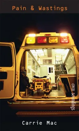 עטיפת הספר Pain & Wastings (Orca Soundings) מאת Carrie Mac