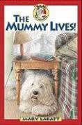 Mummy Lives!, The (Sam: Dog Detective)