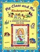 My Class and Me: Kindergarten (Memory Scrapbook for Kids)
