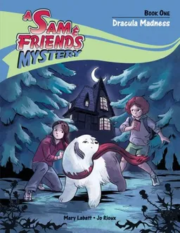 Dracula Madness (A Sam & Friends Mystery)