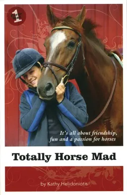 Totally Horse Mad (Horse Mad Series)