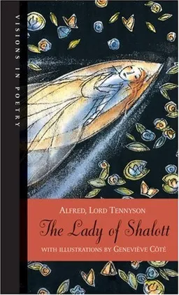 Lady of Shalott, The (Visions in Poetry)