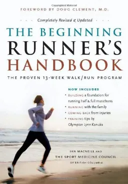 עטיפת הספר The Beginning Runner's Handbook: The Proven 13-Week Walk-Run Program מאת The Sports Medicine Council British Columbia