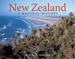 New Zealand: A Natural History