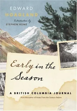Early in the Season: A British Columbia Journal