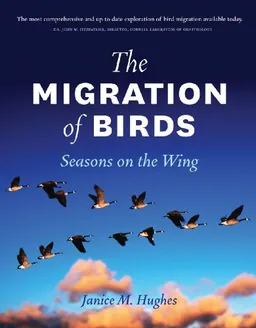 The Migration of Birds: Seasons on the Wing