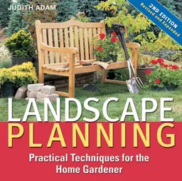 Landscape Planning: Practical Techniques for the Home Gardener