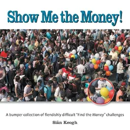 Show Me the Money!