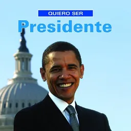 Quiero ser presidente (Spanish Edition)