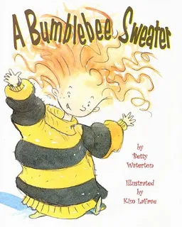 עטיפת הספר A Bumblebee Sweater מאת Betty Waterton