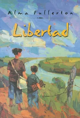 עטיפת הספר Libertad מאת Alma Fullerton