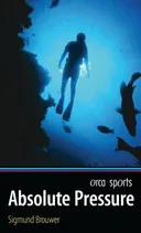 Absolute Pressure (Orca Sports)