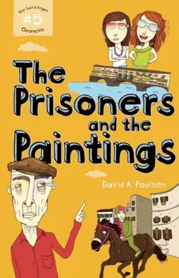 Salt and Pepper #5: The Prisoners and the Paintings (The Salt and Pepper Chronicles)