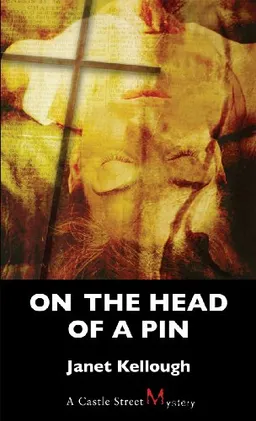 On the Head of a Pin (Castle Street Mystery)