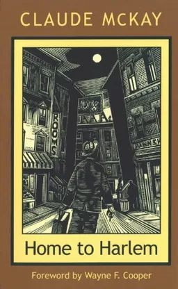 עטיפת הספר Home To Harlem (Northeastern Library of Black Literature) מאת Claude McKay