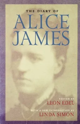 עטיפת הספר The Diary Of Alice James מאת Alice James