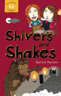 Salt and Pepper #6: Shivers and Shakes (The Salt and Pepper Chronicles)