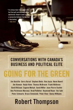 Going for the Green: On the Links with Canada's Business and Political Elite