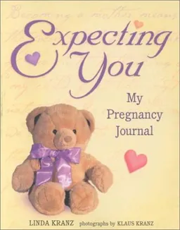 Expecting You: My Pregnancy Journal